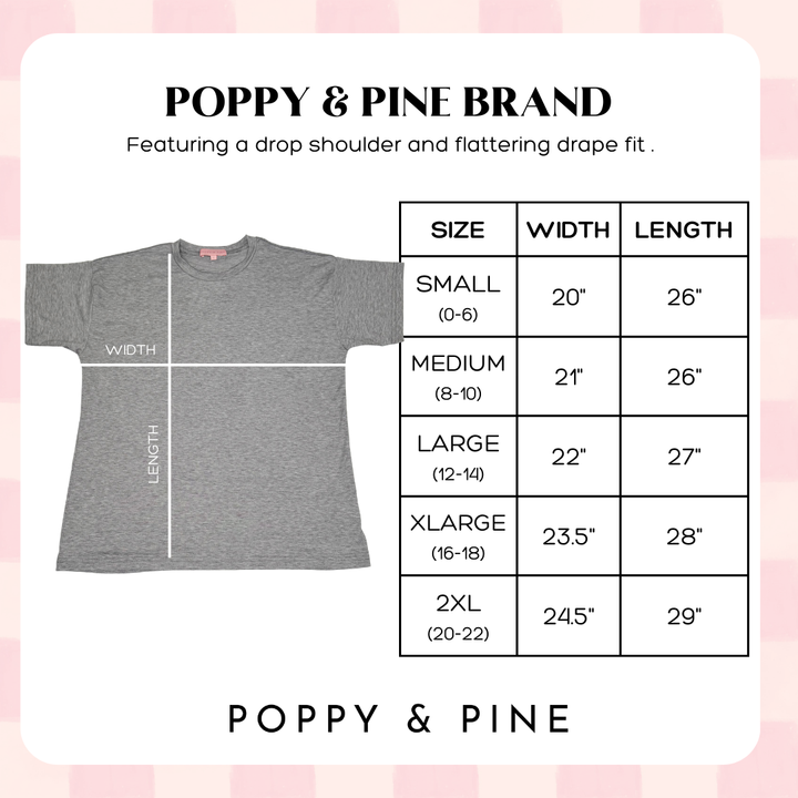 sizing chart for High Noons Tee - Screen printed graphic on a 100% cotton tee by Poppy & Pine, featuring a playful design for a relaxed and humorous look.