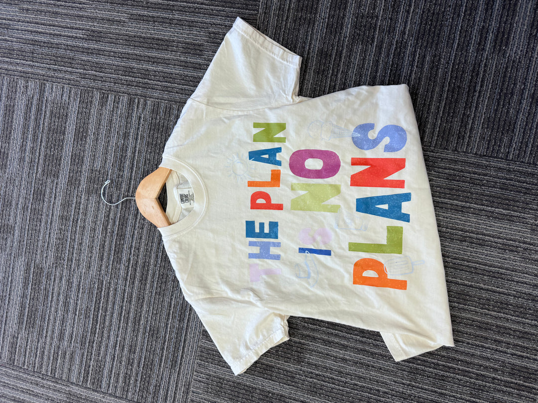 The plan is no plans shirt