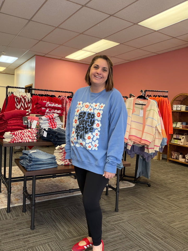 So Very Grateful crewneck sweatshirt oversized cozy boutique style