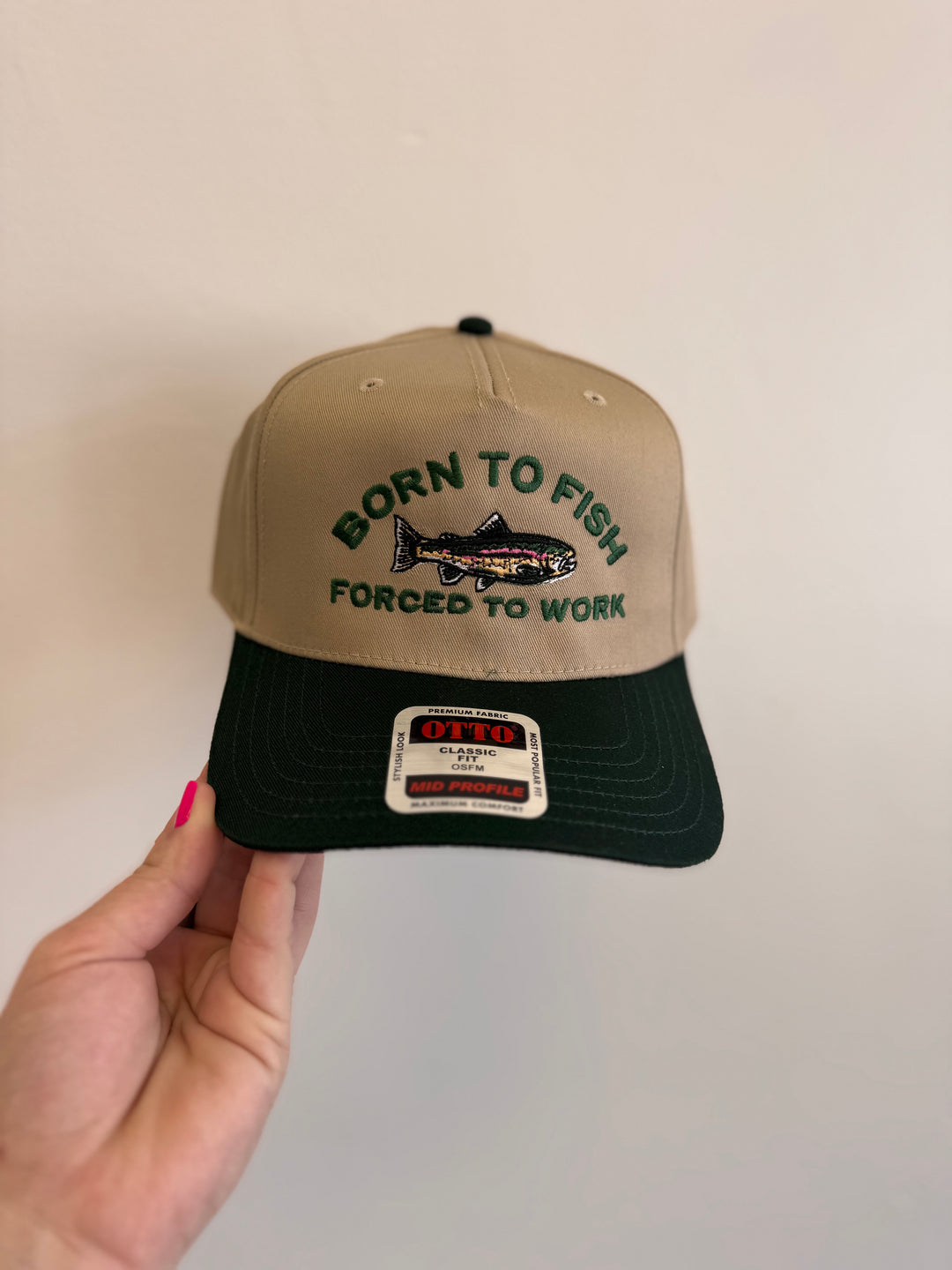 Born To Fish, Forced To Work Hat