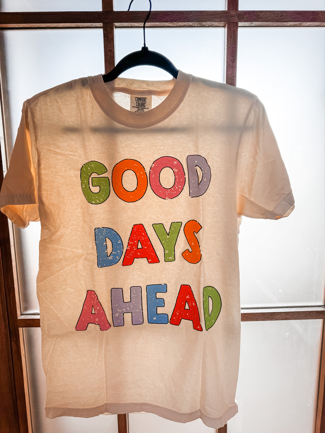 Good Days ahead tee