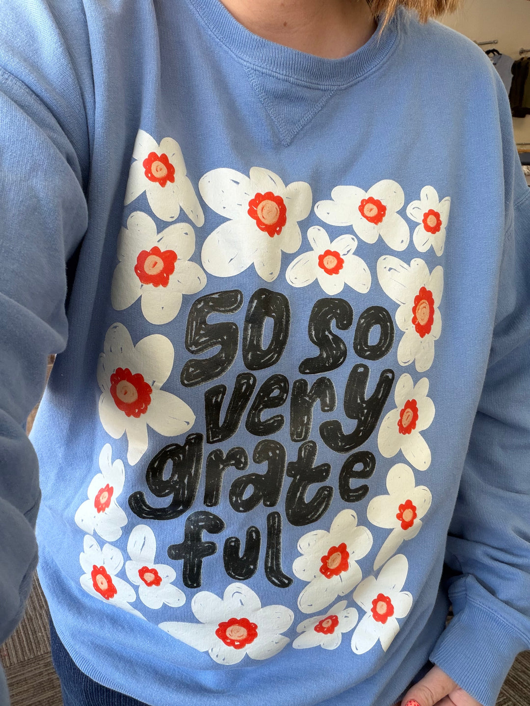 So so very grateful crewneck