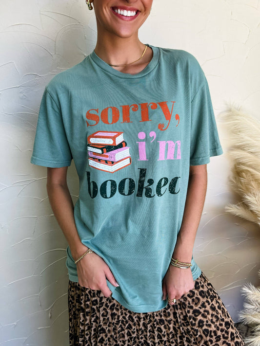 Sorry I'm Booked tee